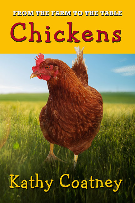 From the Farm to the Table Chickens